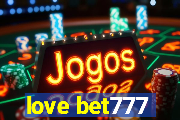 love bet777